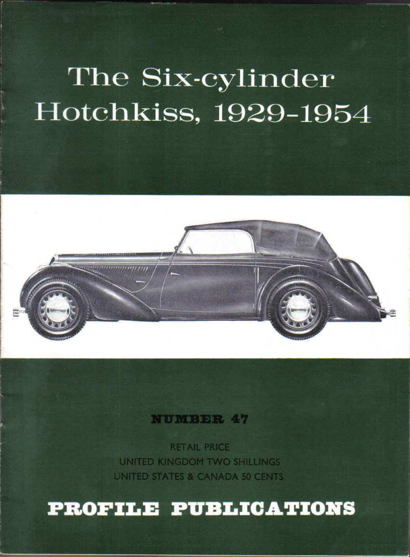 Hotchkiss Six Cylinder 1929-1954 Profile No. 47 AM80 Type 686 620 2050 +